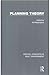 Planning Theory (Critical Concepts in Built Environment)