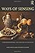Ways of Sensing: Understanding the Senses In Society by David Howes (2013-12-14)