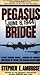 Pegasus Bridge Publisher: Simon & Schuster