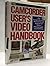The Camcorder User's Video Handbook: The Comprehensive Manual to All Aspects of Video Photography and Editing