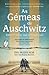As Gémeas de Auschwitz