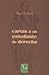 CARTAS A UN ESTUDIANTE DE DERECHO