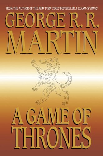 By George R.R. Martin: A Game of Thrones