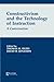 Constructivism and the Technology of Instruction: A Conversation (1992-10-03)