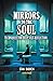Mirrors to the Soul: Techniques for Deep Self-Reflection