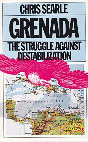 Grenada: The Struggle Against Destabilization (Paperback)