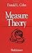 Measure Theory 1980 Edition by Cohn, Donald L. [1994]