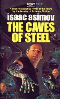 The Caves of Steel