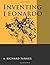 Inventing Leonardo by A. Ri...
