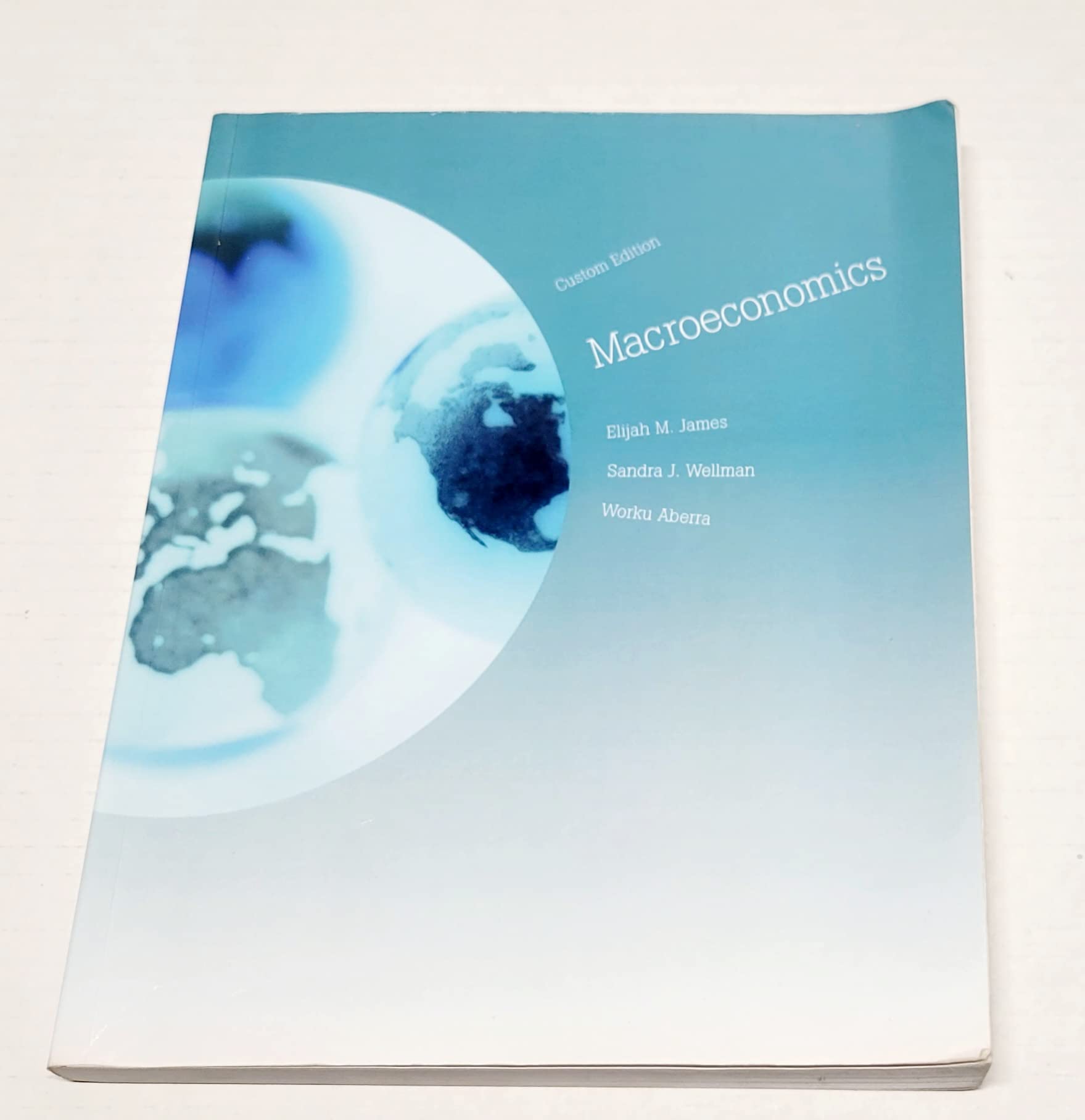 Macroeconomics Custom Edition (Unknown Binding)