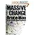 Massive Change (Jennifer Leonard)