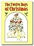 The Twelve Days of Christmas