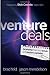 Venture Deals by Feld by Feld;Costolo;Mendelson
