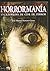 Horrormanía: Enciclopedia D...