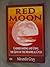 Red Moon: Understanding and Using the Gifts of the Menstrual Cycle (Women's health & parenting) by Miranda Gray (1994-05-24)