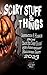 Scary Stuff & Things