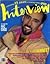 INTERVIEW MAGAZINE----AUGUS...