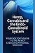 Hemp, Cannabis and the Endo-Cannabinoid System: YOUR DOCTOR'S GUIDE TO THE NEWLY LEGALIZED PERSONAL MEDICINE (Dr. Jeffers) [7/15/2017] Nancy Jeffers