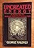 Uncreated Energy: A Journey into the Authentic Sources of Christian Faith