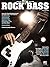 Rock Bass - 2nd. Edition by Jon Liebman (2013-10-01)
