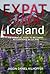 Expat Guide: Iceland: The e...