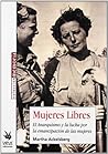 Mujeres Libres: E...