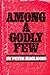Among a Godly Few