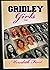 Gridley Girls: A Novel