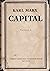 Capital : a critical analysis of capitalist production. Volume 1, Translated from the third German edition by Samuel Moore and Edward Aveling and edition by Frederick Engels