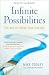 Infinite Possibilities: The Art of Living Your Dreams by Mike Dooley