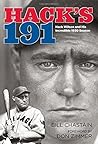 Hack's 191: Hack Wilson And His Incredible 1930 Season by Bill Chastain (2012-01-24)