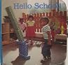 Hello School (Baby Photo Board Books) Hello School (Baby Photo Board Books)