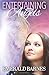 Entertaining Angels: Volume 1 by Emerald Barnes (2016-06-08)