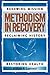 Methodism in Recovery: Renewing Mission, Reclaiming History, Restoring Health by William B Lawrence (2008-04-01)