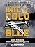 Into the Cold Blue: My Worl...