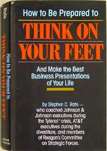 How to Be Prepared to Think on Your Feet (Hardcover)