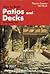 How to Build Patios and Decks (Popular Science Skill Book)