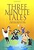 Three-Minute Tales by Mary Read MacDonald (2004-05-06)