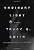 Ordinary Light: A memoir Hardcover – Deckle Edge, March 31, 2015