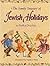 The Family Treasury of Jewish Holidays by Malka Drucker (September 19,1994)