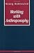 Working with Anthroposophy: The Practice of Thinking by Georg K?lewind (1992-01-01)