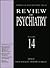 Review of Psychiatry, Volum...