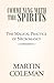 Communing with the Spirits by Martin Coleman (10-Mar-2005) Paperback