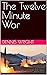 The Twelve Minute War