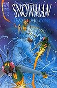 Snowman Dead and Dying #2