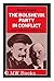 The Bolshevik Party in Conflict: The Left Communist Opposition of 1918 (SERIES IN RUSSIAN AND EAST EUROPEAN STUDIES)