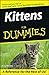 Kittens For Dummies [Paperback] [2003] 1 Ed. Dusty Rainbolt