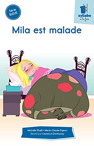SERIE BLEUE. MILA EST MALADE (Paperback)