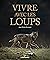 Vivre avec les loups
