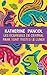By K. Pancol Les Ecureuils de Central Park Sont Tristes (French Edition) [Mass Market Paperback]